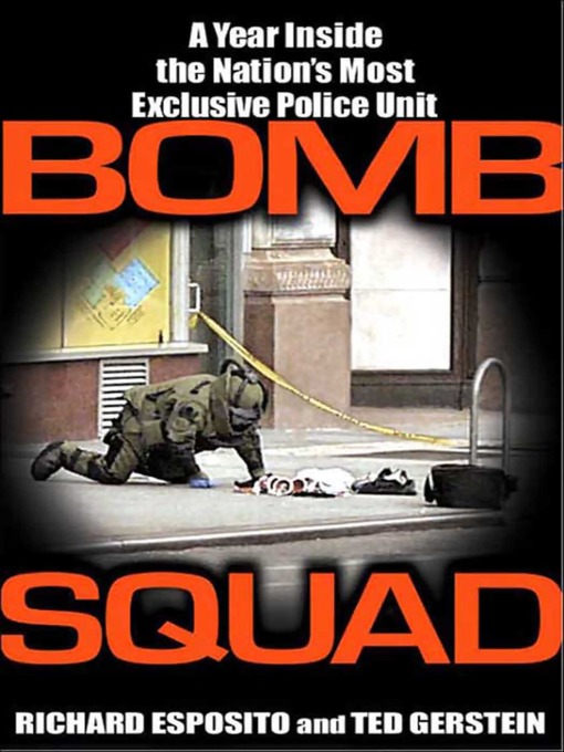 Title details for Bomb Squad by Richard Esposito - Available